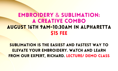 Thumbnail for event: Embroidery & Sublimation - A Creative Combo 8/16